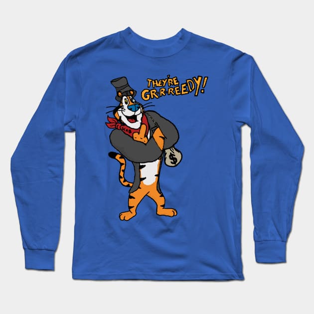 Tony the Fat Cat, They're GR-R-REEDY! - Kelloggs Anti-Scab T Long Sleeve T-Shirt by Maiden Names